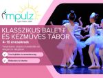 Nyári Napközis Klasszikus Balett és Kézműves Tábor
