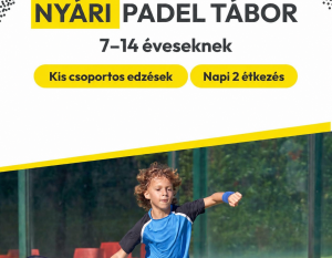 Nyári padel tábor a PadelKingben
